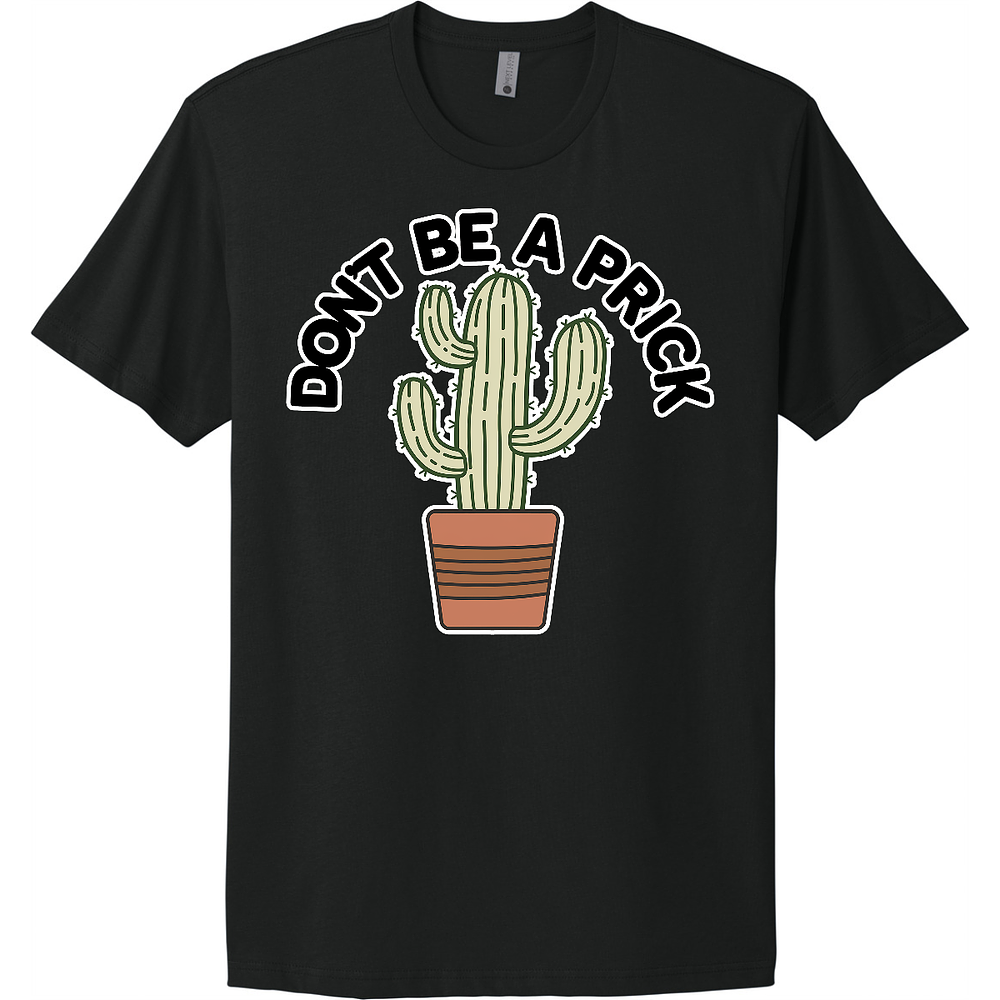 DONT_BE_A_PRICK - Full Front